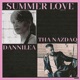 SUMMER LOVE feat THA NAZDAQ Single