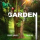 In the Garden Single