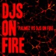 Djs on Fire EP