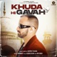Khuda Hi Gavah Single
