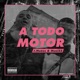 A Todo Motor feat Muni ZZ Single