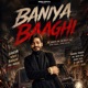 Baniya Baaghi feat Mahesh Nagar Synpr Single