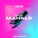 Baile da Mahalo Single