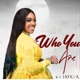 Who You Are Single