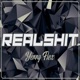 Realshit Single