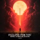 Falling For You Single