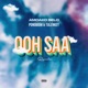 Ooh Saa Remix feat Tulenkey Ponobiom Single