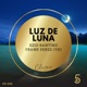 Luz de Luna Single