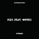 Flex feat Woodz Single