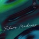 Future Madness Single