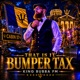 Bumper Tax That is It Single