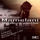 Mamelani Incl Remixes feat Lopi Native Themba EP