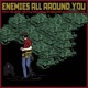 Ememies All Around You feat Pacewon FatBoi Single