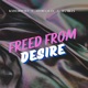 Freed From Desire Single