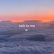 Talk To Me Single