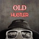 Old Hustler Single