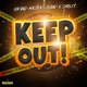 Keep Out feat Smiley Single