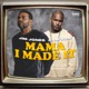 Mama I Made It feat Cam ron Single