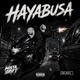 Hayabusa feat Mista Drift LIL ILL Single