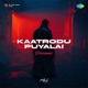 Kaatrodu Puyalai Disco Mix Single