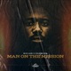 Man on the Mission Single