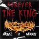 Forever the King Single