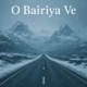 O Bairiya Ve Acoustic Single
