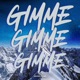 Gimme Gimme Gimme Single