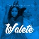 Walete feat Kusah Single