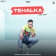 Tehalka feat Mani Rana Aman Mangali Aala From Jimmy Single