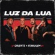 Luz da Lua Single