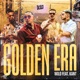 Golden Era Single