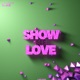 Show Me Love EP