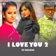 I LOVE YOU 2 Single