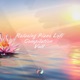 Relaxing Piano Lofi Compilation Vol1 EP