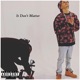 It Don t Matter feat Fre H Single