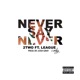 Never Say Never feat League Single