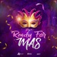 Ready For Mas Single
