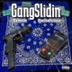 Gang Slidin feat Hitter Rascal2600 Single