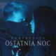Ostatnia Noc Single