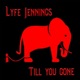Till You Gone Single