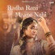 Radha Rani Maane Nahi Single
