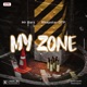 My Zone feat Mr Barz Single