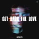 Get Back The Love Single