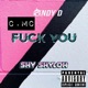 F k You feat Andy D C MC Single