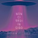 Non ci vedi in giro feat Solo Single
