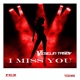 I Miss You Single