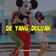 De Yang Duluan feat D Ellite Single