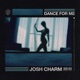 Dance for Me Single