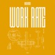 WORK RATE Single